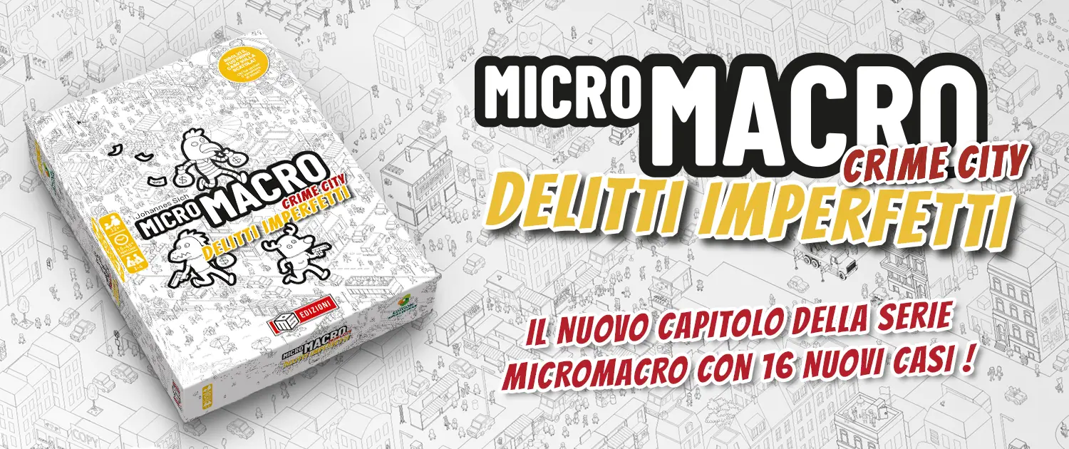 MICROMACRO - CRIME CITY : Delitti Imperfetti