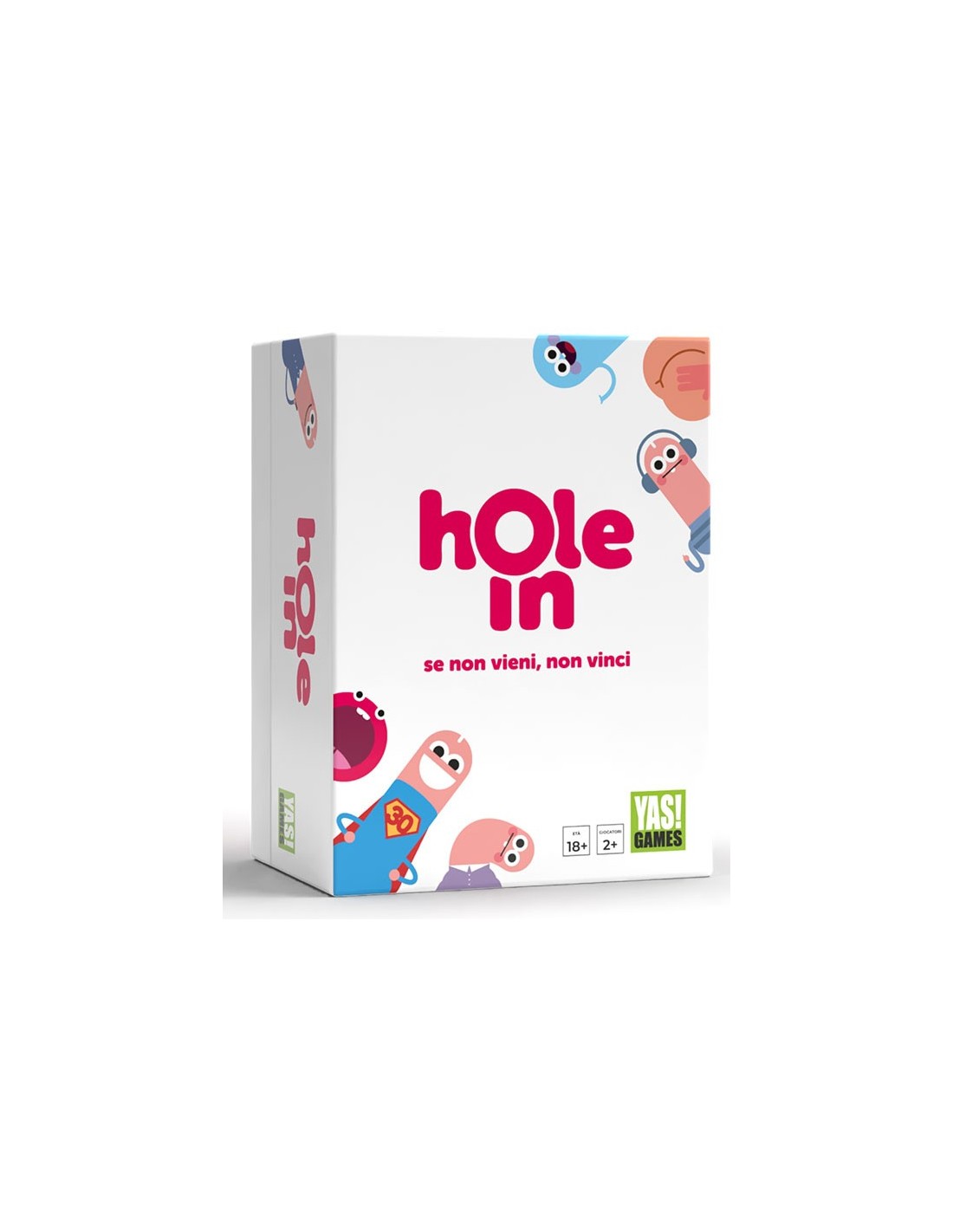 Hole In - Se non Vieni,non vinci